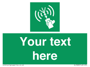 Custom sign safe condition 2way VHF radio